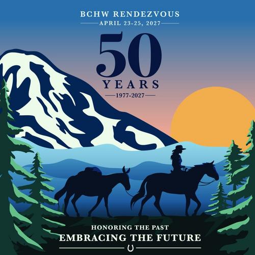 2027 BCHW 50th Anniversary Rendezvous 2027 BCHW 50th Anniversary Rendezvous